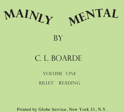 C. L. Boarde - Mainly Mental Vol 1 - Click Image to Close