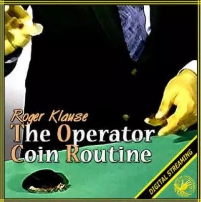 Operator Coin Routine Video by Roger Klause - Click Image to Close