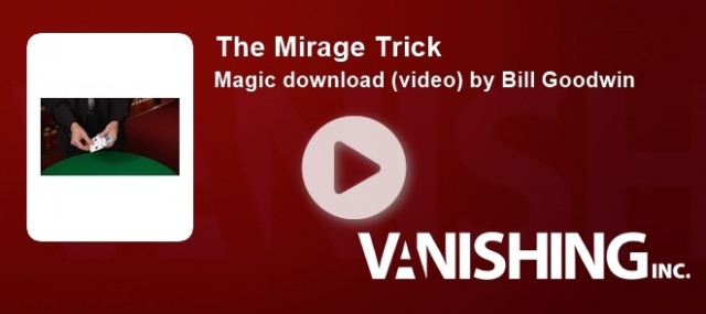 The Mirage Trick + Bluff Pass By Bill Goodwin - Click Image to Close