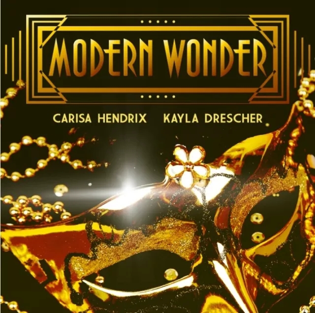 Modern Wonder with Carisa Hendrix and Kayla Drescher - Click Image to Close