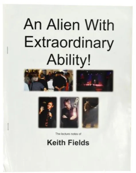 Keith Fields - An Alien with Extraordinary Ability by Keith Fiel - Click Image to Close
