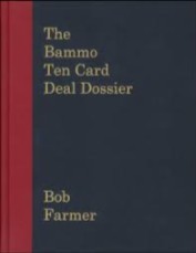 The Bammo Ten Card Deal Dossier by Bob Farmer - Click Image to Close