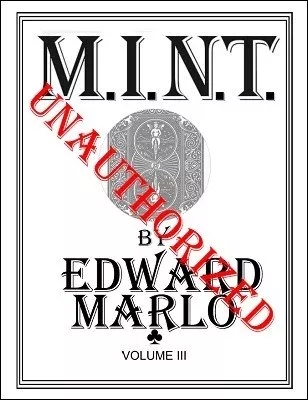 MINT III Unauthorized by Edward Marlo & Wesley James - Click Image to Close