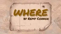 Where by Remy Conner - Click Image to Close