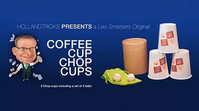 Coffee Chop Cup Routine by Leo Smetsers - Click Image to Close
