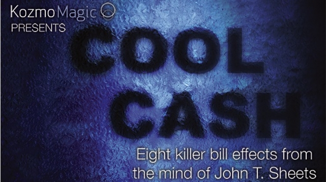 Cool Cash by John T. Sheets and KozmoMagic - Click Image to Close
