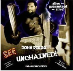 John Riggs - UNCHAINED - Click Image to Close