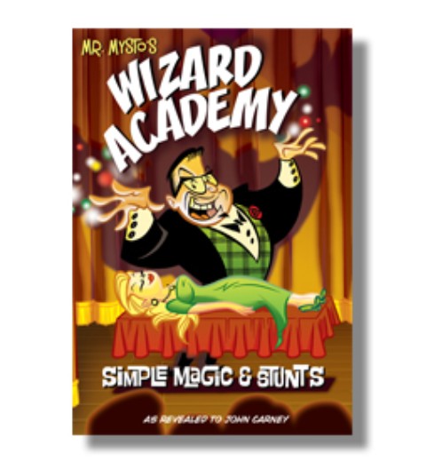 Mr. Mysto's Wizard Academy By John Carney - Click Image to Close