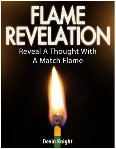 Flame Revelation by Devin Knight - Click Image to Close