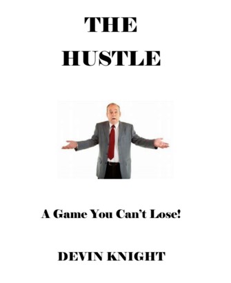 Devin Knight - The Hustle - Click Image to Close