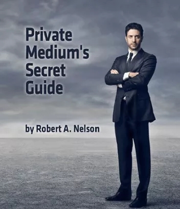 Private Medium's Secret Guide By Robert Nelson - Click Image to Close