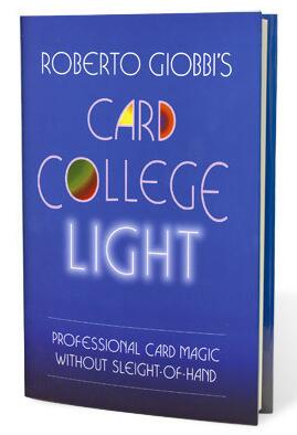 Roberto Giobbi - Card College Light - Click Image to Close
