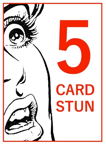 Five Card Stun by Jay Sankey - Click Image to Close