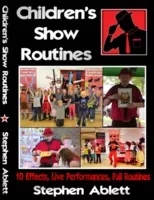 Children's Show Routines By Stephen Ablett - Click Image to Close
