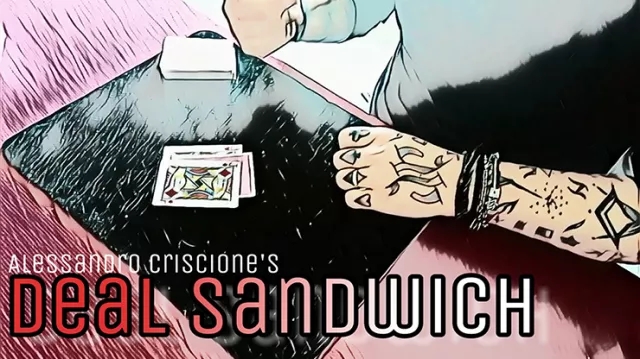 Deal Sandwich by Alessandro Criscione video (Download) - Click Image to Close