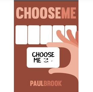 Choose Me by Paul Brook - Click Image to Close