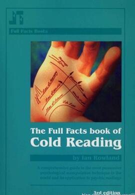 Ian Rowland - Full Facts Book of Cold Reading - Click Image to Close