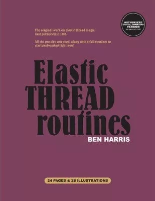 Elastic Thread Routines by (Benny) Ben Harris - Click Image to Close