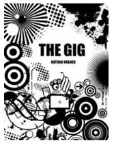 THE GIG by Nathan Kranzo - Click Image to Close