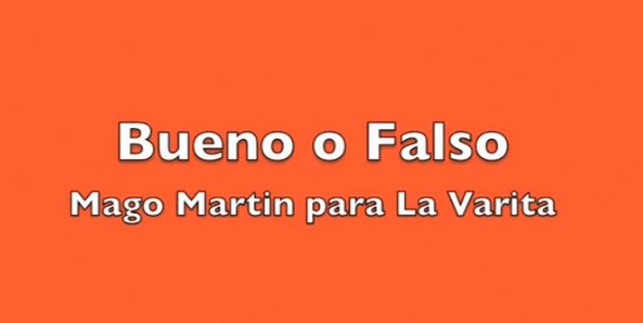 Bueno o Falso by Mago Martin & La Varita - Click Image to Close