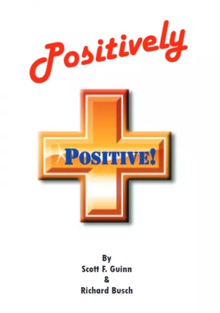 Scott F. Guinn & Richard Busch - Positively Positive - Click Image to Close
