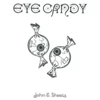 Eye Candy by John T. Sheets - Click Image to Close
