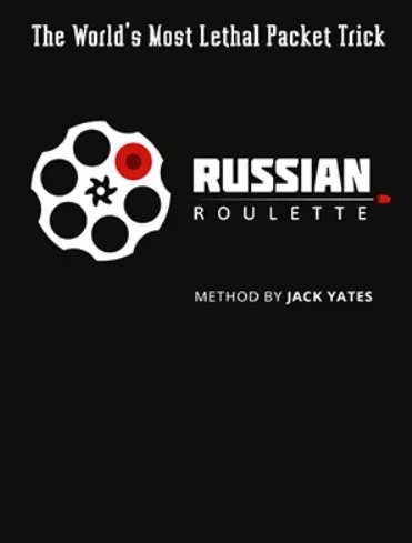 Russian Roulette By Jack Yates' Method - Click Image to Close