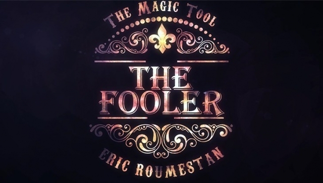 Marchand de Trucs Presents The Fooler by Eric Roumestan - Click Image to Close