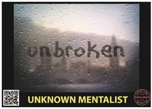 Unbroken by Unknown Mentalist - Click Image to Close