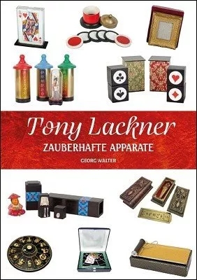 Tony Lackner Zauberhafte Apparate von Georg Walter - Click Image to Close