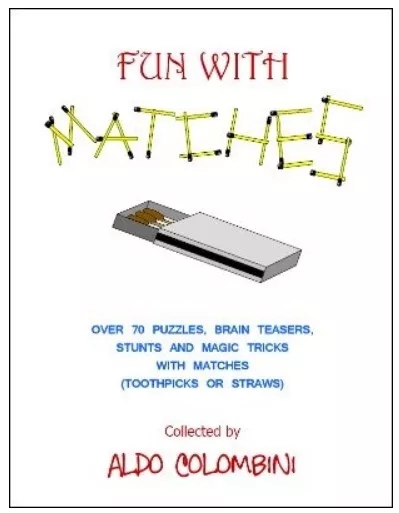 Fun With Matches by Aldo Colombini (PDF download) - Click Image to Close