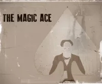 The Magic Ace - By Matt Pilcher
