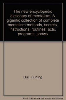 Burling Hull - The New Encyclopedic Dictionary Of Mentalism Vol3 - Click Image to Close