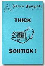 Steve Bedwell - Thick Schtick - Click Image to Close