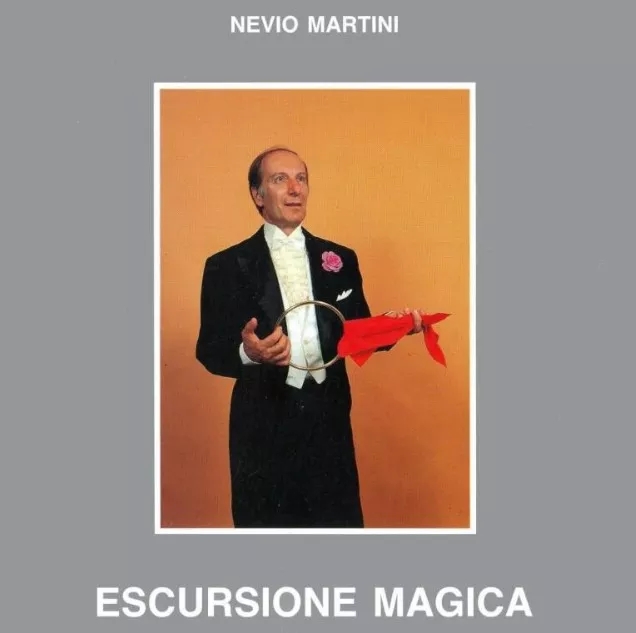 NEVIO MARTINI - ESCURSIONE MAGICA