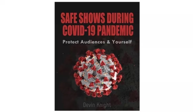 Safe Shows During Covid-19 Pandemic by Devin Knight - Click Image to Close