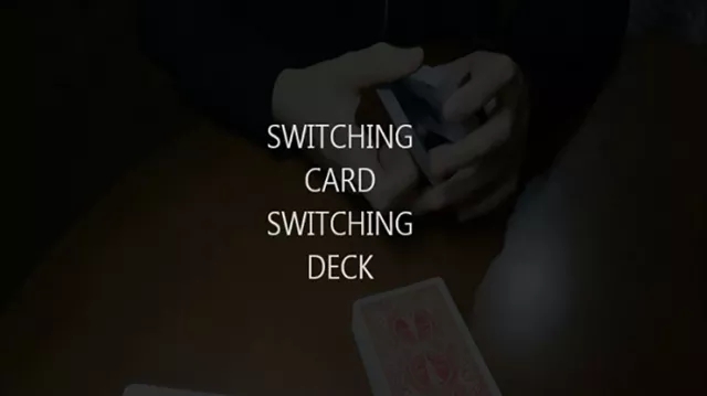Switching Card Switching Deck by Antonis Adamou video (Download) - Click Image to Close