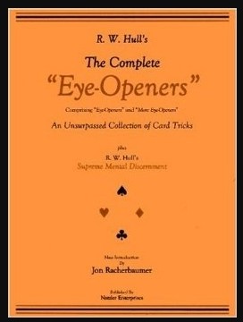 The Complete Eye-Openers card magic by R. W. Hull - Click Image to Close