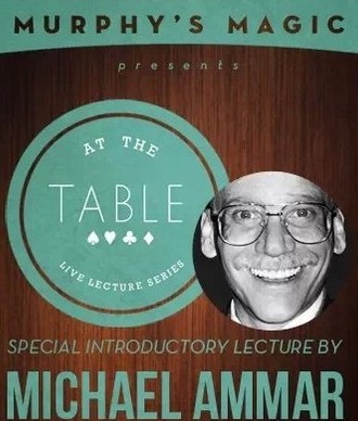 At the Table Live Lecture - Michael Ammar - Click Image to Close