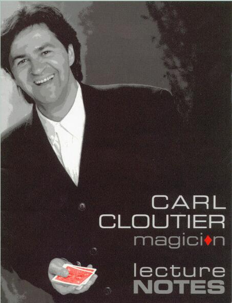 Carl Cloutier - 1994 Lecture Notes on Magic - Click Image to Close