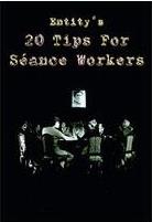 20 Tips for Seance Workers by Thomas Baxter - Click Image to Close