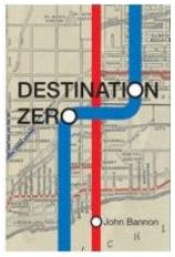 Destination Zero by John Bannon - Click Image to Close