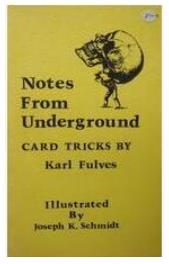 Karl Fulves - Notes from Underground - Click Image to Close