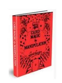 Lewis Ganson - Card Magic by Manipulation - Click Image to Close