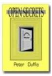 Peter Duffie - Open Secrets - Click Image to Close