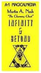 MARTIN A.NASH - INFINITY AND BEYOND - Click Image to Close