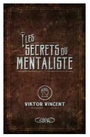 Les Secrets Du Mentalisme by Viktor Vincent - Click Image to Close