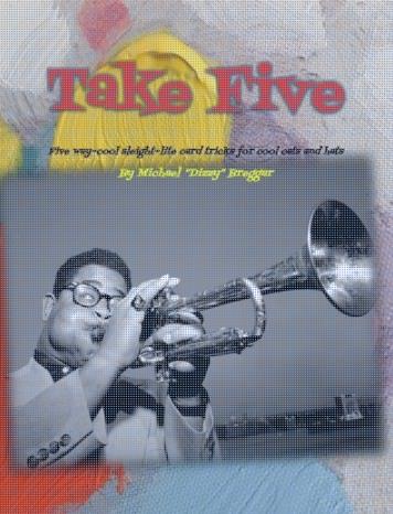 Take 5 by Michael "Dizzy" Breggar - Click Image to Close