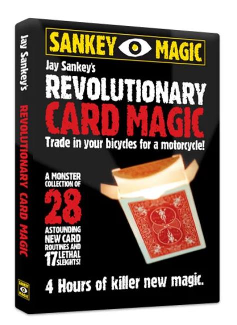 Jay Sankey's Revolutionary Card Magic - Click Image to Close